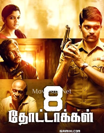 8 Thottakkal (2017) HD DVDRip