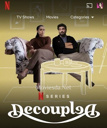 Decoupled (2021) Season 01